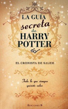 Resumen de La Guía Secreta de Harry Potter: El Cronista de Salem
