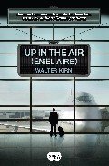 Resumen de Up In The Air (En el Aire)