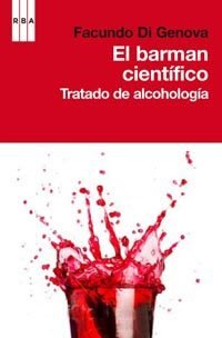 Resumen de El Barman Científico. Tratado de Alcohología