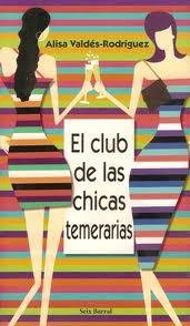 Resumen de El Club de las Chicas Temerarias