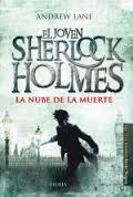 Resumen de El Joven Sherlock Holmes. La Nube de la Muerte