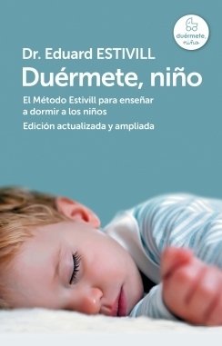 Resumen de Duermete, Niño. El Método Estivill Para Enseñar a Dormir a los Niños