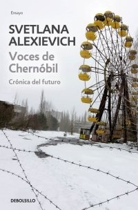 Resumen de Voces de Chernóbil. Crónica del Futuro
