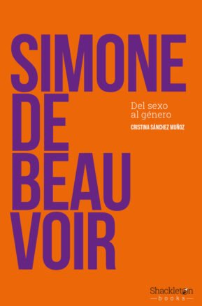 Resumen de Simone de Beauvoir. Del Sexo Al Género