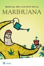 Resumen de Manual de Cultivo de la Marihuana