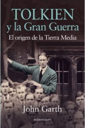 Resumen de Tolkien y la Gran Guerra. El Origen de la Tierra Media