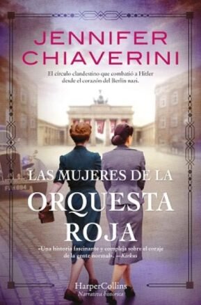 Resumen de Las Mujeres de la Orquesta Roja
