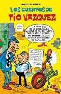 Resumen de Los Cuentos de Tío Vázquez. Magos del Humor Nº 138