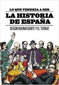 Resumen de Lo Que Vendría a Ser la Historia de España