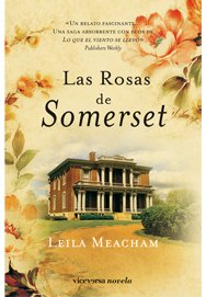 Resumen de Las Rosas de Somerset
