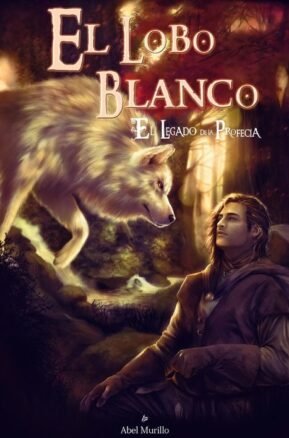 Resumen de El Lobo Blanco. El Legado de la Profecía I