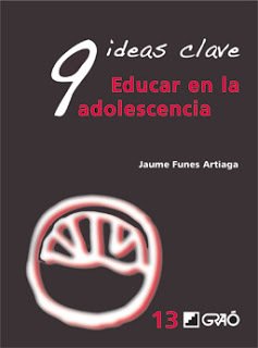 Resumen de 9 Ideas Clave: Educar en la Adolescencia