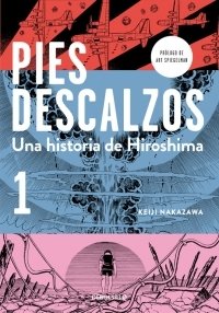 Resumen de Pies Descalzos 1. Una Historia de Hiroshima