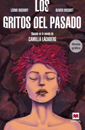 Resumen de Los Gritos del Pasado. Novela Gráfica Basada en la Novela de Camilla Läckberg