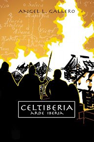 Resumen de Celtiberia. Arde Iberia