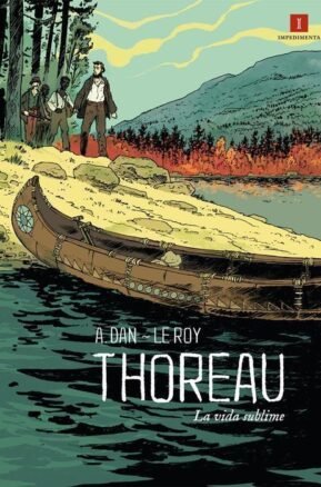 Resumen de Thoreau. La Vida Sublime