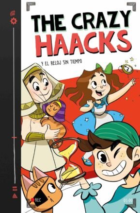 Resumen de The Crazy Haacks y el Reloj Sin Tiempo (Serie The Crazy Haacks 3)