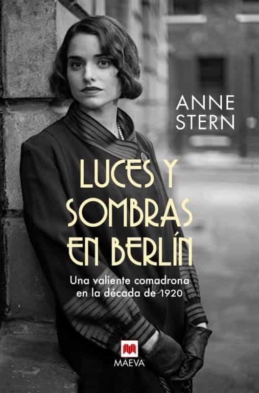 Resumen de Luces y Sombras en Berlín