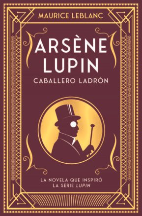 Resumen de Arsene Lupin. Caballero Ladrón