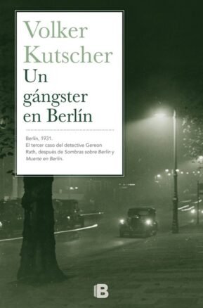 Resumen de Un Gángster en Berlín