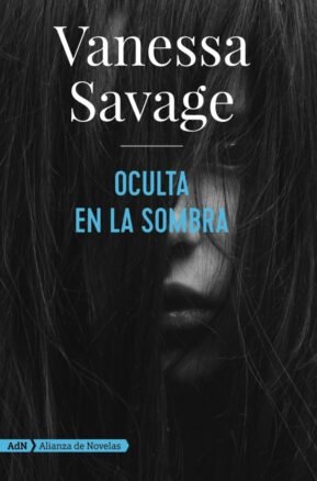 Resumen de Oculta en la Sombra