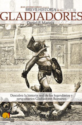 Resumen de Breve Historia de los Gladiadores