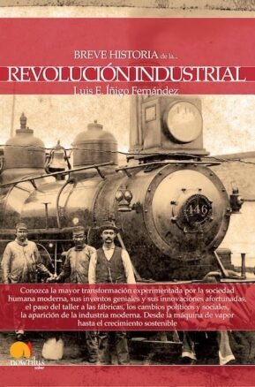 Resumen de Breve Historia de la Revolución Industrial