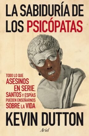 Resumen de La Sabiduría de los Psicópatas
