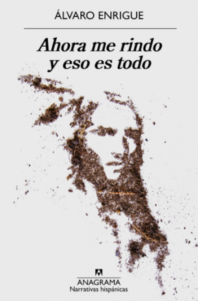 Resumen de Ahora Me Rindo y Eso es Todo