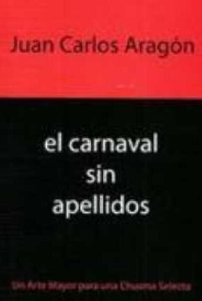 Resumen de El Carnaval Sin Apellidos