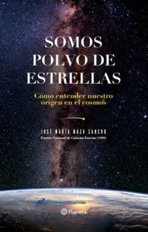 Resumen de Somos Polvo de Estrellas