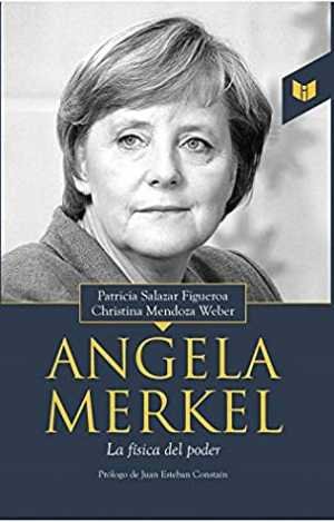 Resumen de Angela Merkel: la Física del Poder