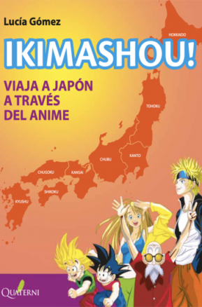 Resumen de Ikimashou. Viaja a Japón a Través del Anime