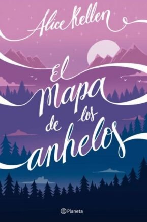 Resumen de El Mapa de los Anhelos