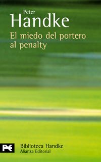 Resumen de El Miedo del Portero Al Penalty