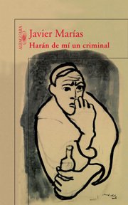 Resumen de Harán de Mí un Criminal