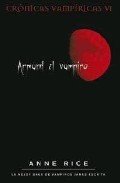 Resumen de Armand, el Vampiro. Crónicas Vampíricas Vi