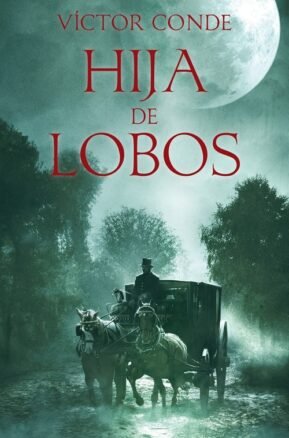 Resumen de Hija de Lobos