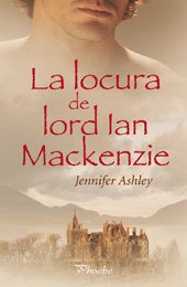 Resumen de La Locura de Lord Ian Mackenzie