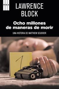 Resumen de Ocho Millones de Maneras de Morir