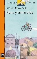Resumen de Nano y Esmeralda
