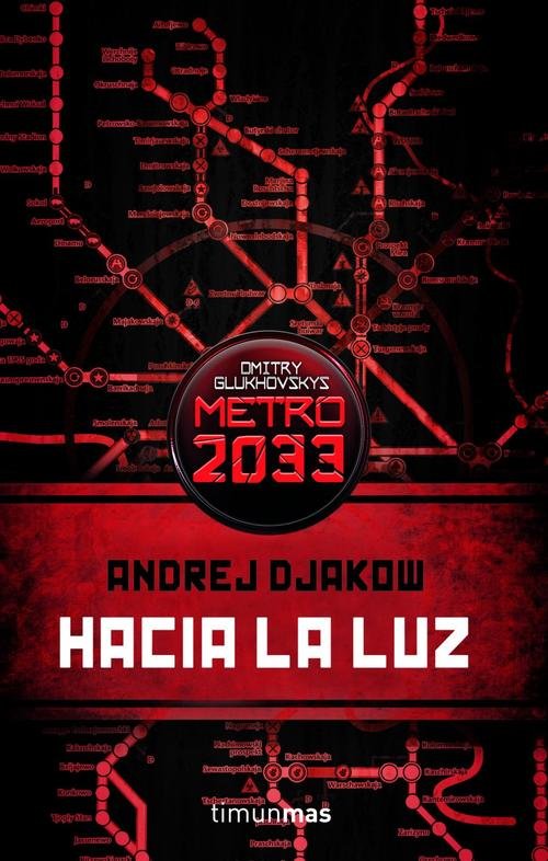 Resumen de Metro 2033. Hacia la Luz