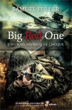 Resumen de Big Red One. Uno Rojo, División de Choque