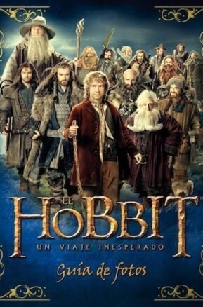 Resumen de El Hobbit. Un Viaje Inesperado. Guía de Fotos