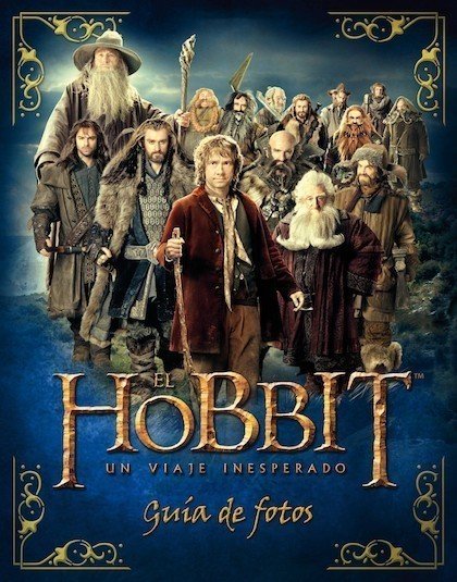 Resumen de El Hobbit. Un Viaje Inesperado. Guía de Fotos