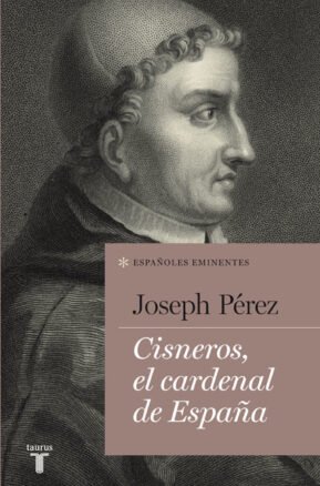 Resumen de Cisneros, el Cardenal de España