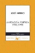 Resumen de Antología Poética (1936-1998)