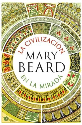 Resumen de La Civilización en la Mirada