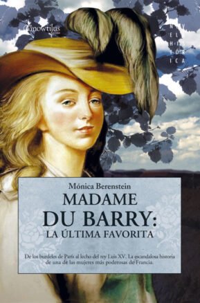 Resumen de Madame Du Barry: la Última Favorita