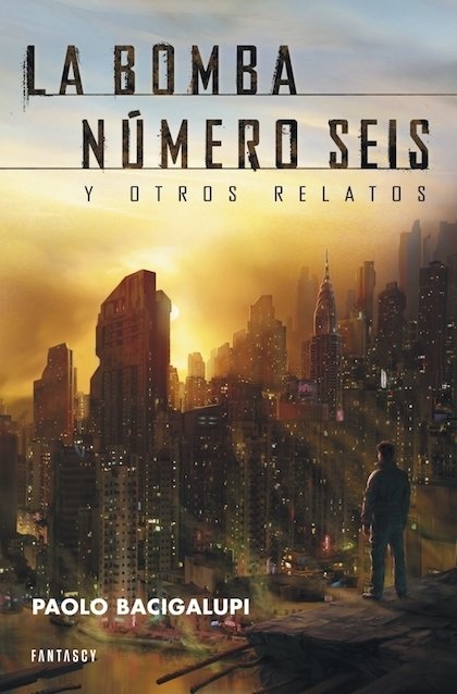 Resumen de La Bomba Número Seis y Otros Relatos